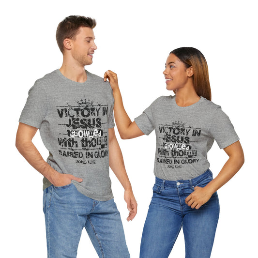 Victory in Jesus Unisex Christian T-Shirt