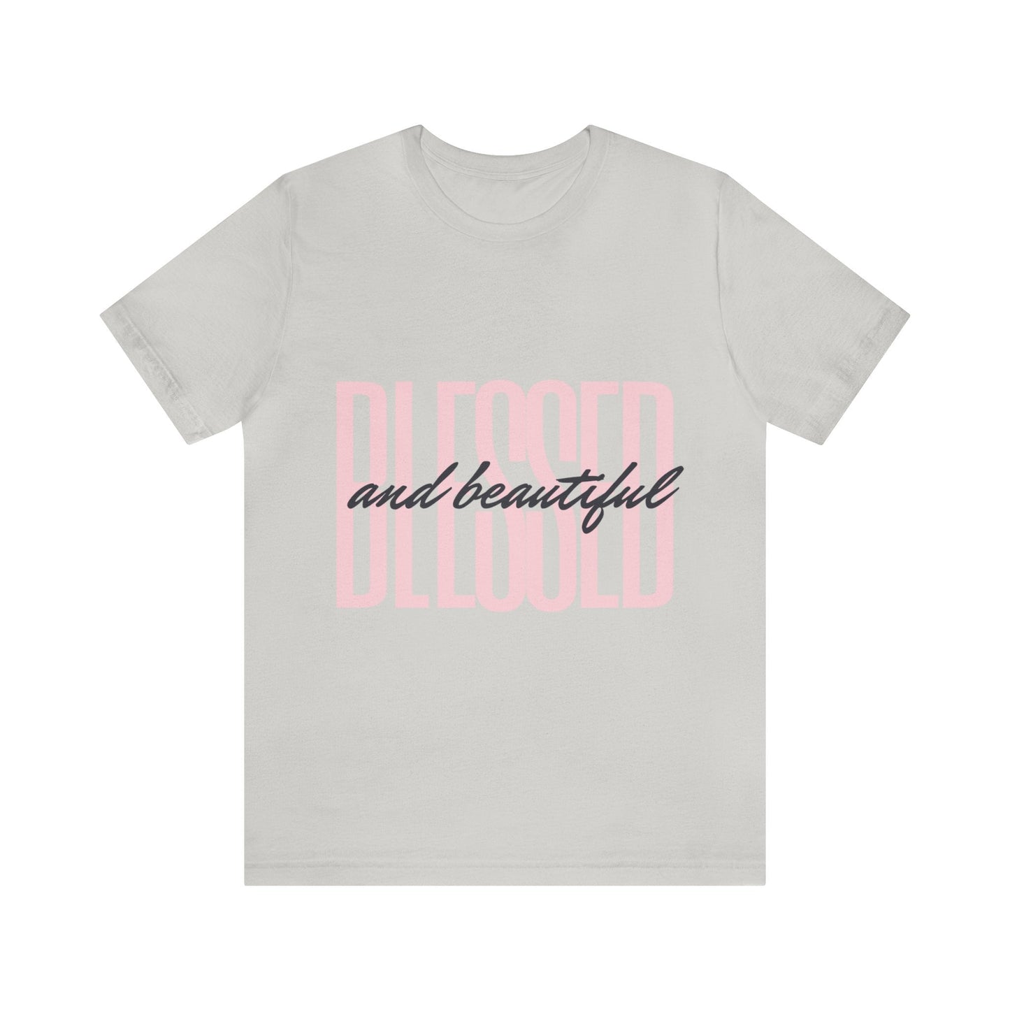 Blessed and Beautiful Christian T-Shirt - Heavenly Creations