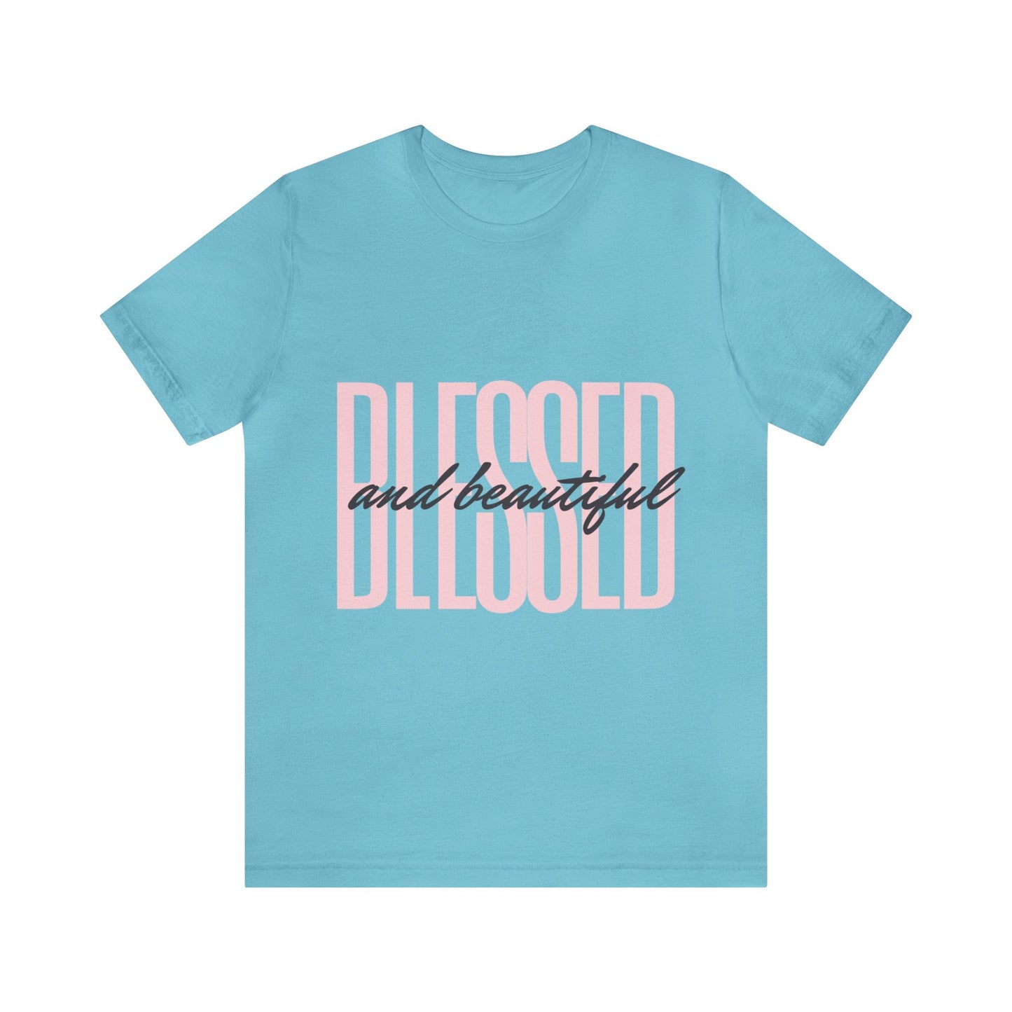 Blessed and Beautiful Christian T-Shirt - Heavenly Creations