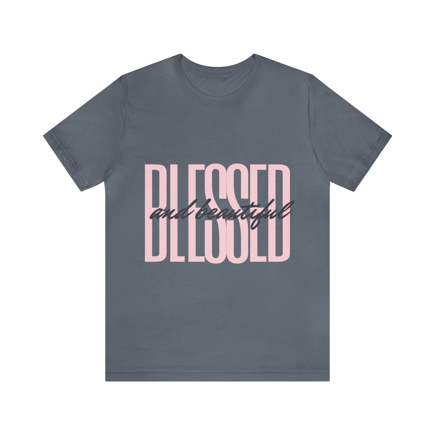 Blessed and Beautiful Christian T-Shirt - Heavenly Creations