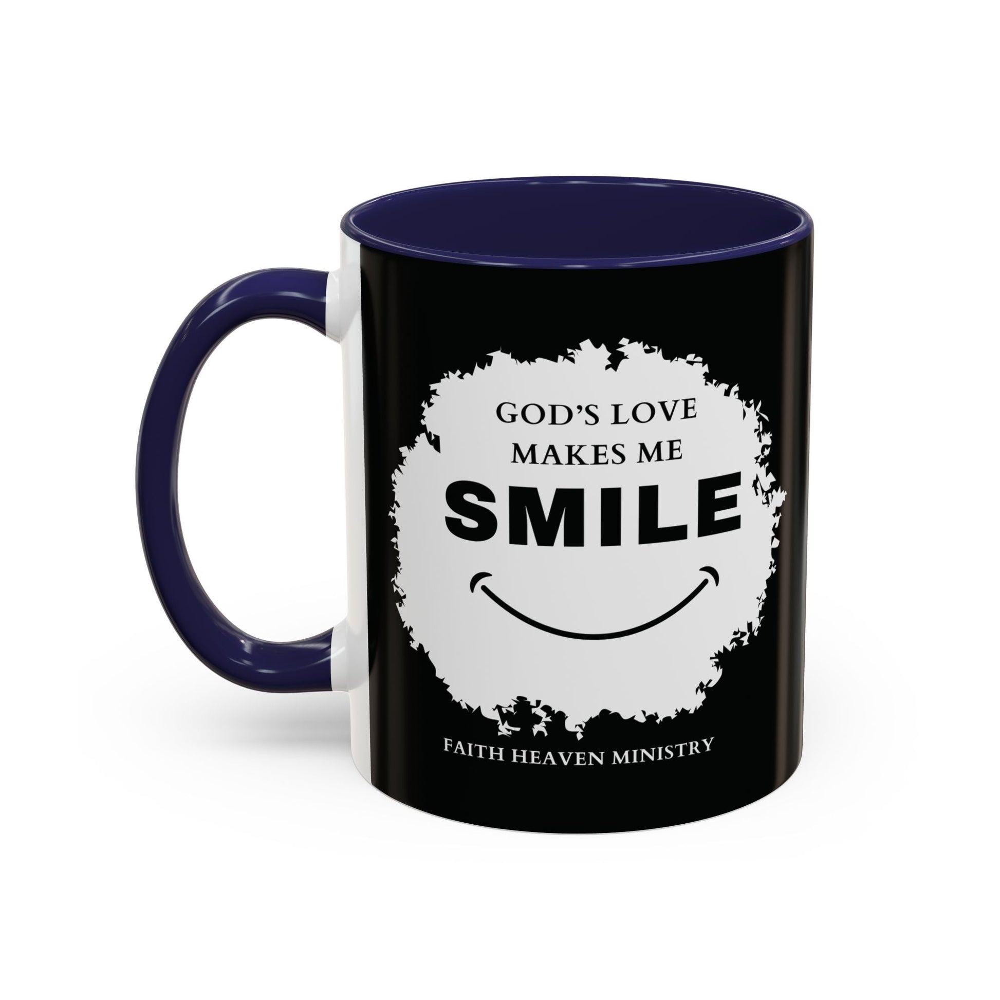 Faith Haven Ministry - God's Love Make Me Smile Mug - Heavenly Creation Shop