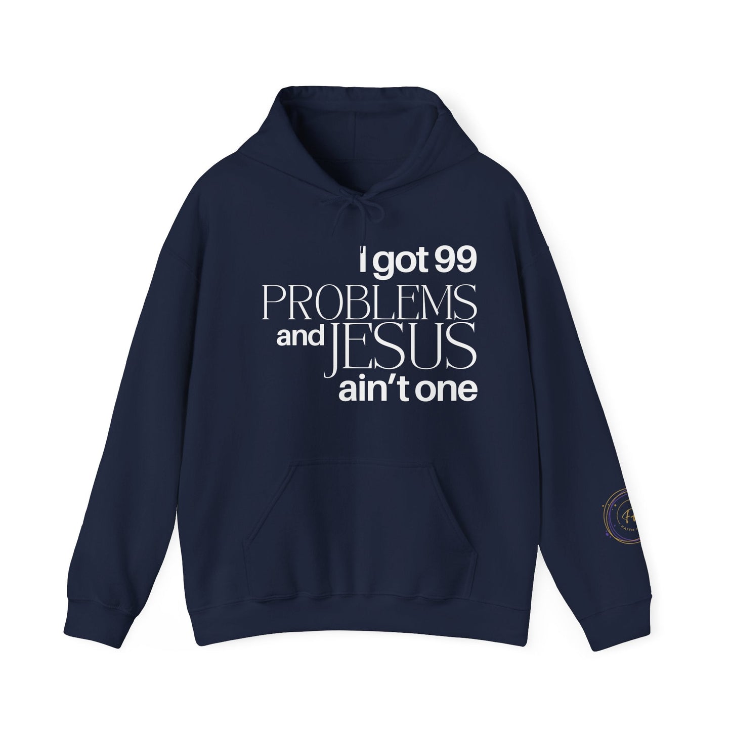 Faith Haven Ministry - I Got 99 Problems - Heavenly Creation Shop