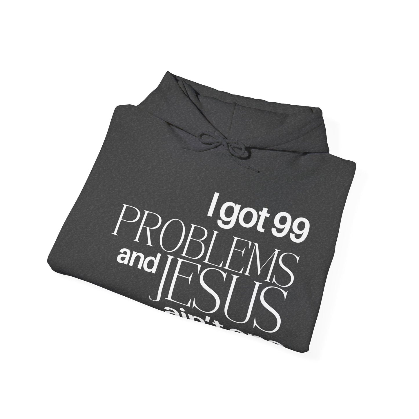 Faith Haven Ministry - I Got 99 Problems - Heavenly Creation Shop