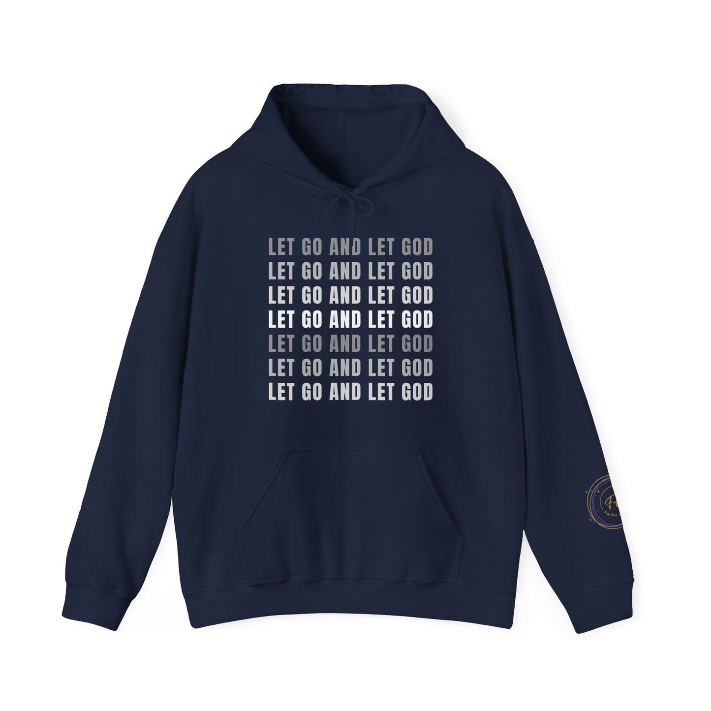 Faith Haven Ministry - Let Go and Let God Hoodie - Heavenly Creation Shop