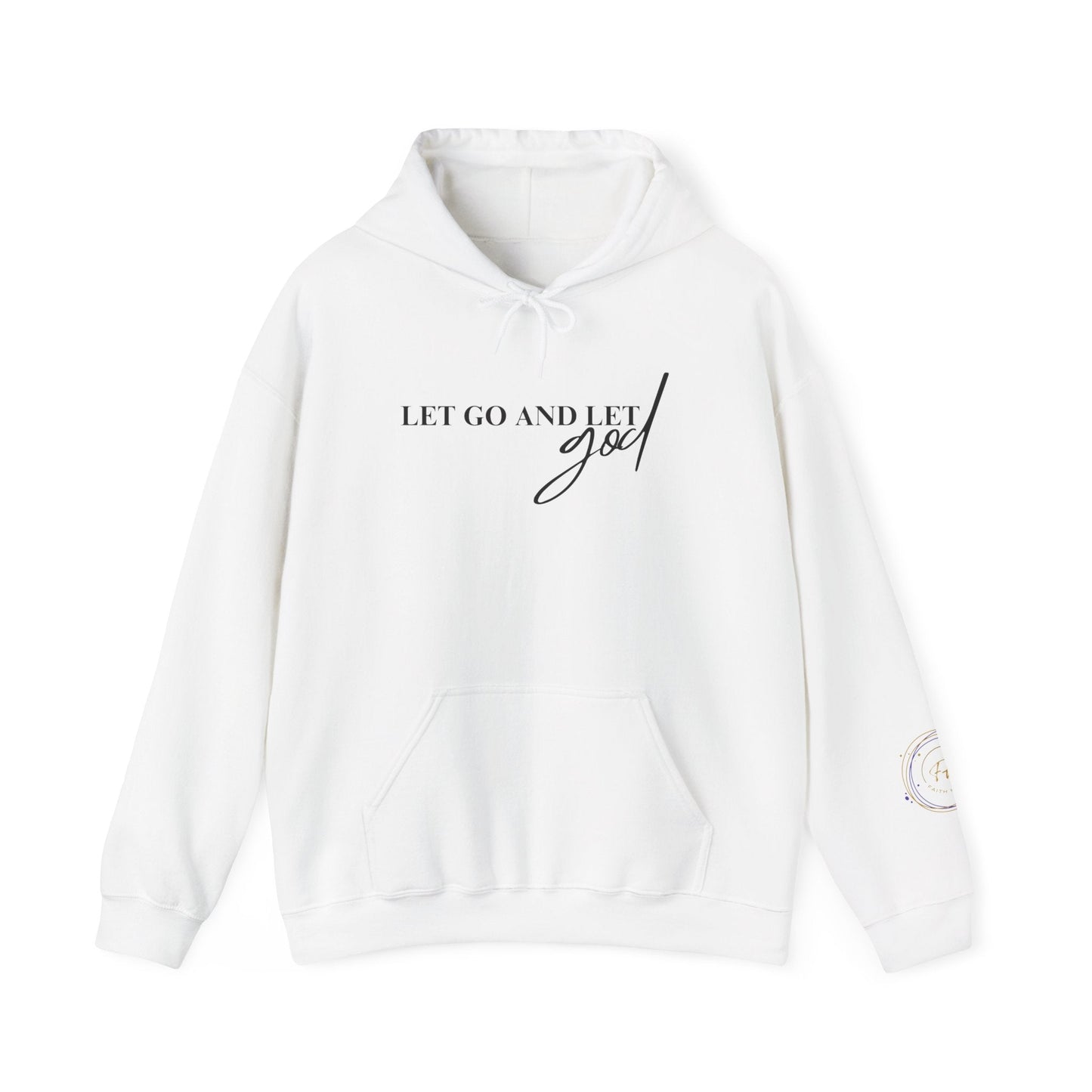 Faith Haven Ministry - Let Go and Let God Hoodie - Heavenly Creation Shop