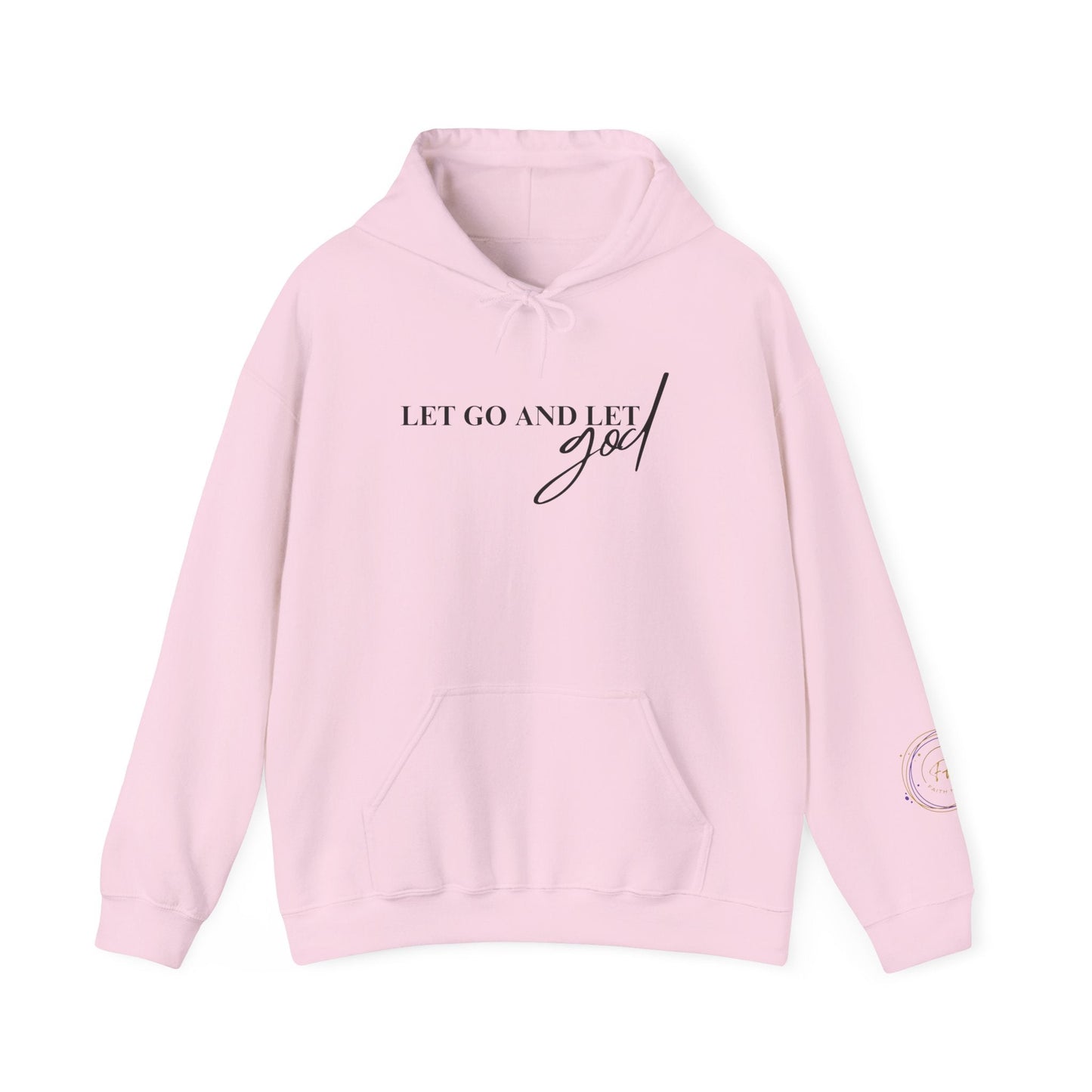 Faith Haven Ministry - Let Go and Let God Hoodie - Heavenly Creation Shop