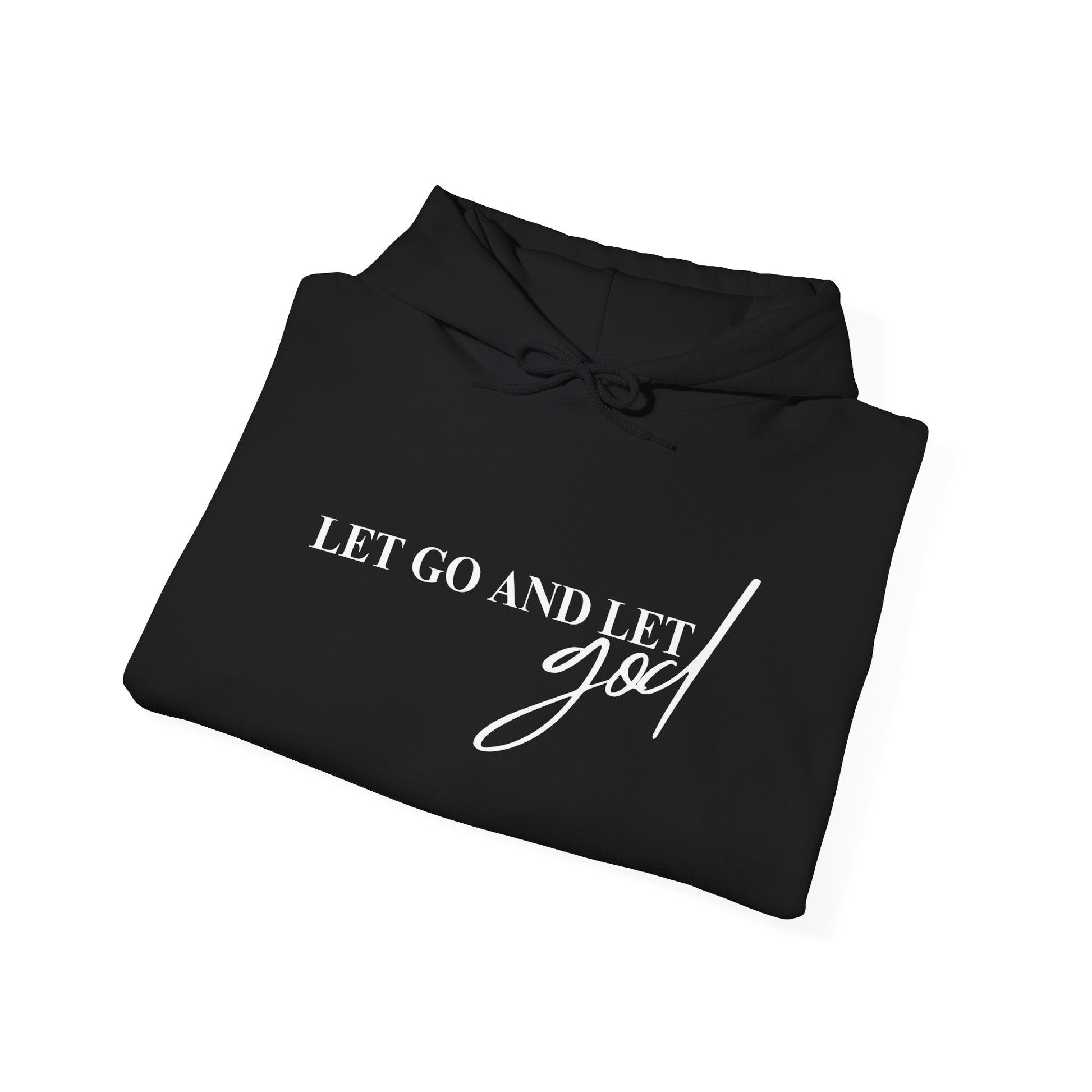 Faith Haven Ministry - Let Go and Let God Hoodie - Heavenly Creation Shop