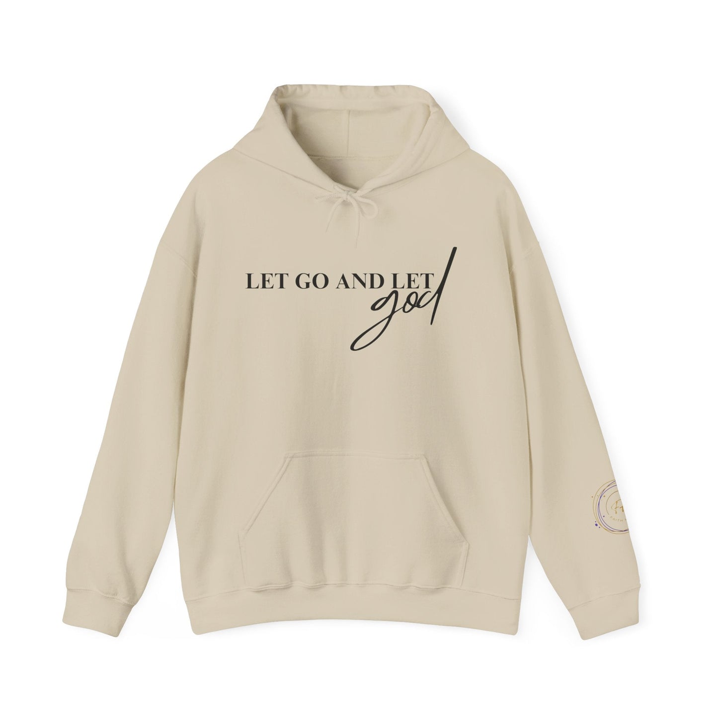 Faith Haven Ministry - Let Go and Let God Hoodie - Heavenly Creation Shop