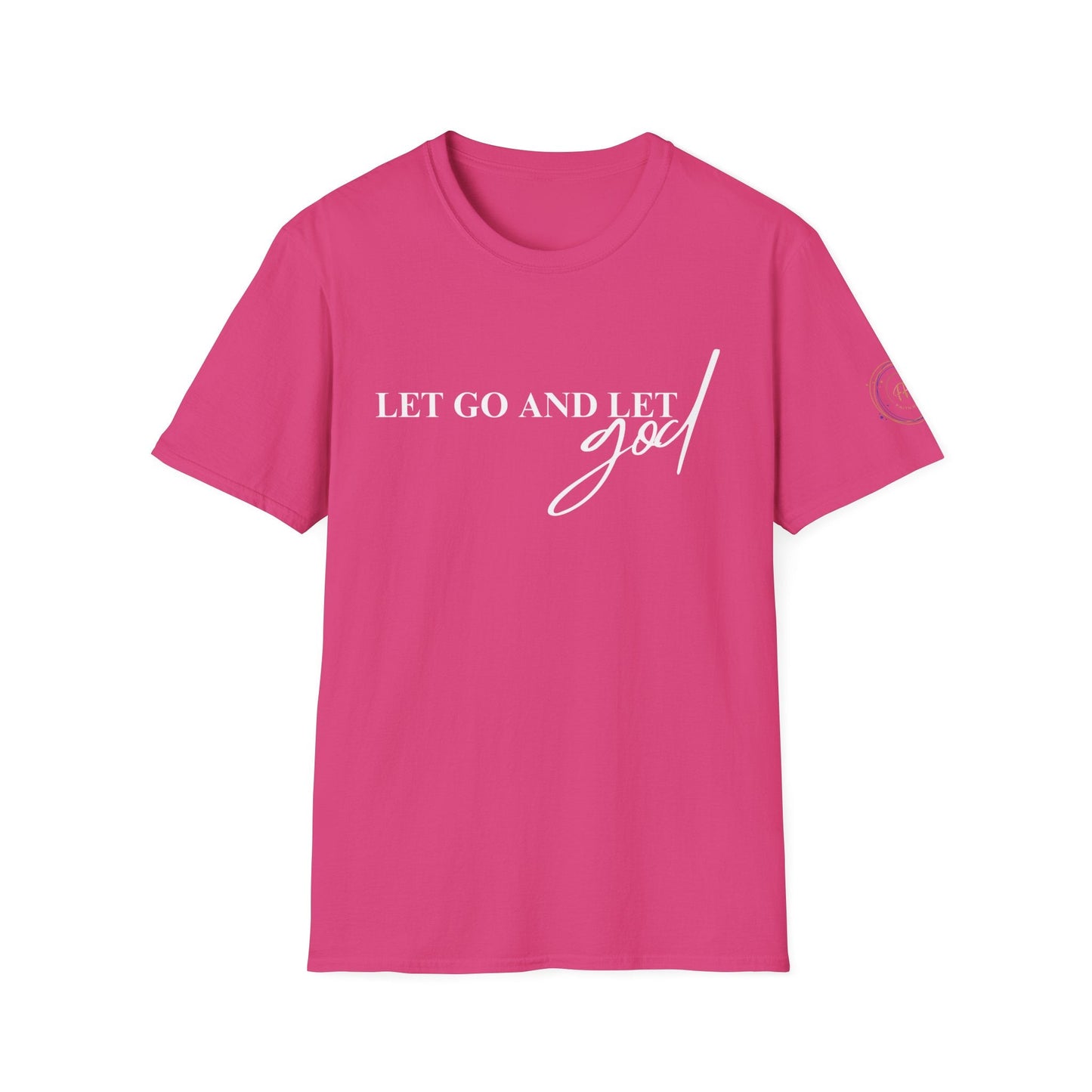 Faith Haven Ministry - Let Go and Let God T-Shirt - Heavenly Creation Shop