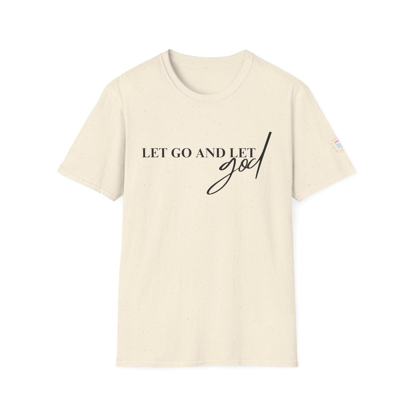 Faith Haven Ministry - Let Go and Let God T-Shirt - Heavenly Creation Shop