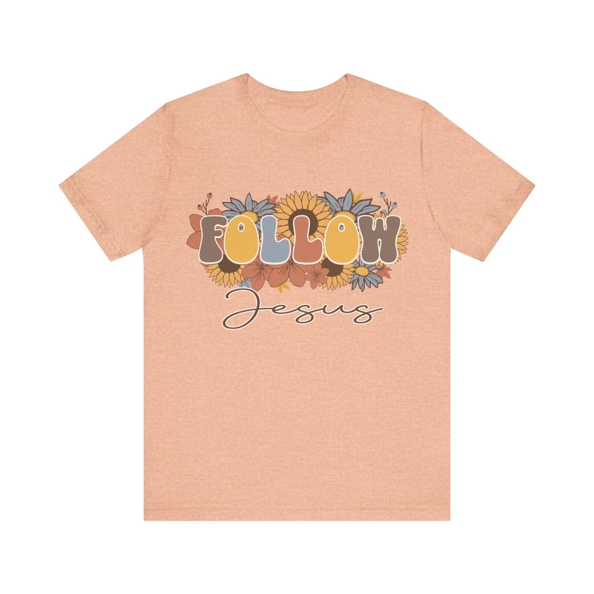 Follow Jesus Unisex Christian T-Shirt - Heavenly Creation Shop