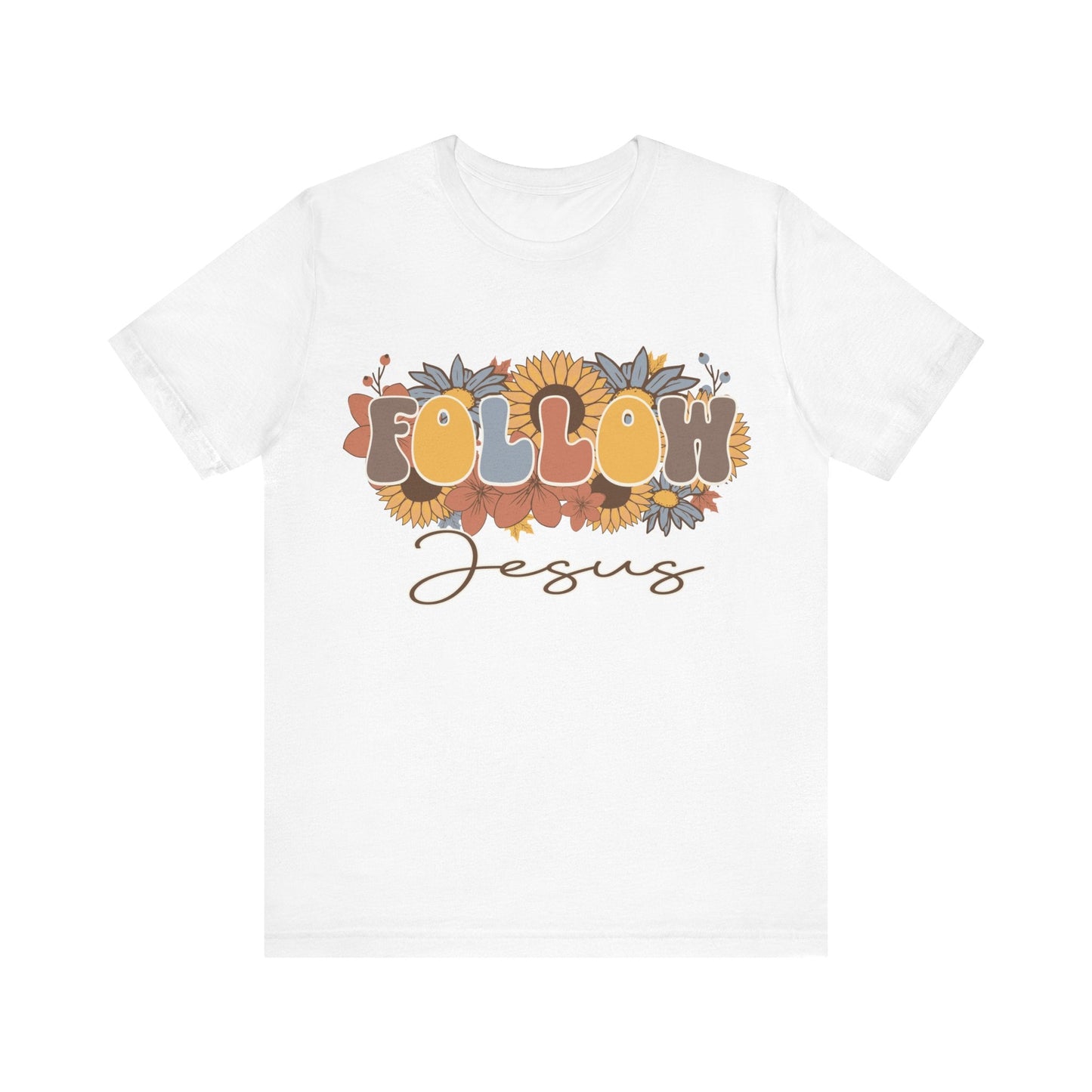 Follow Jesus Unisex Christian T-Shirt - Heavenly Creation Shop