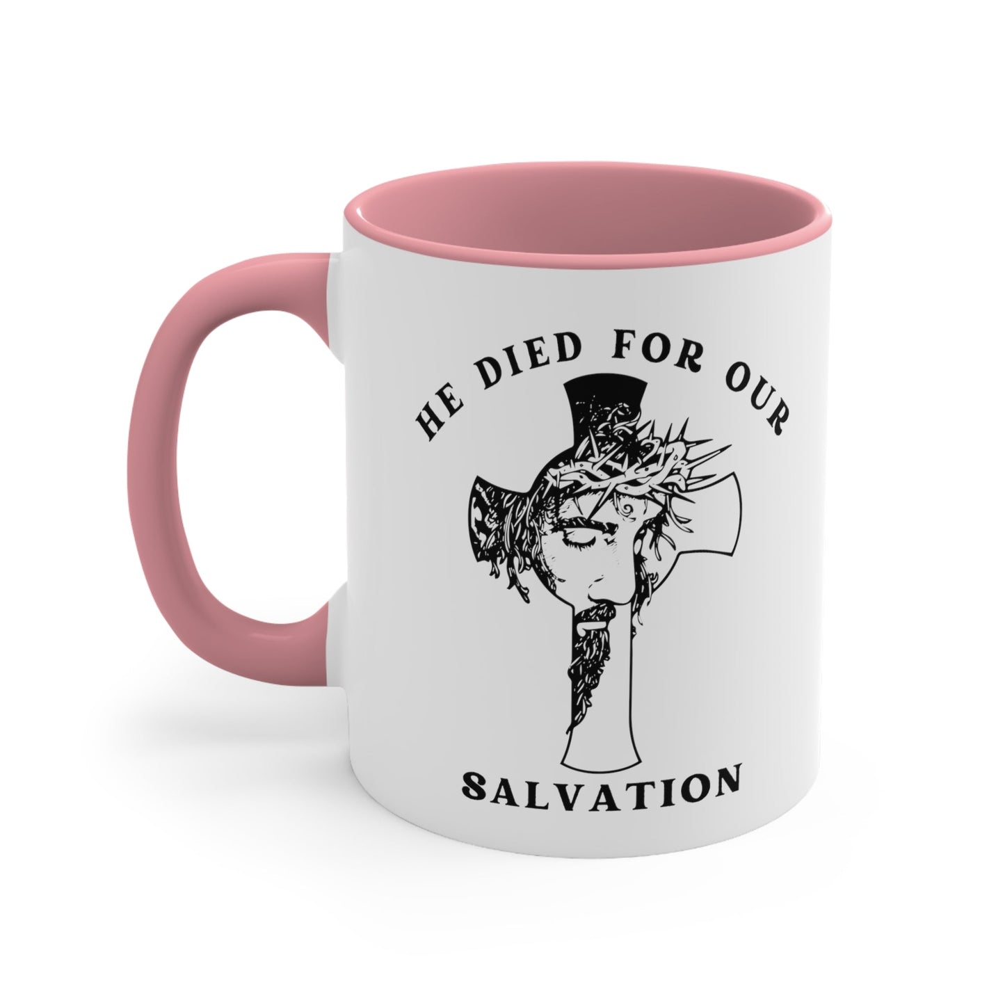 He died For Us Coffee Mug - Heavenly Creations