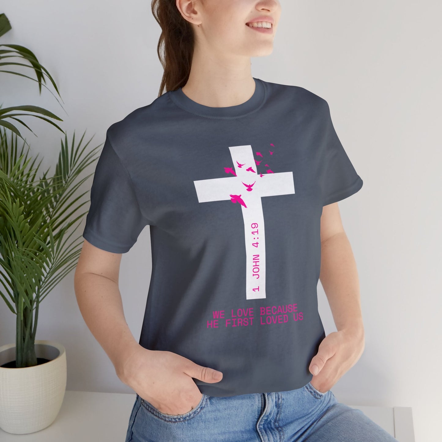 He Loved Us Shirt - Heavenly Creations