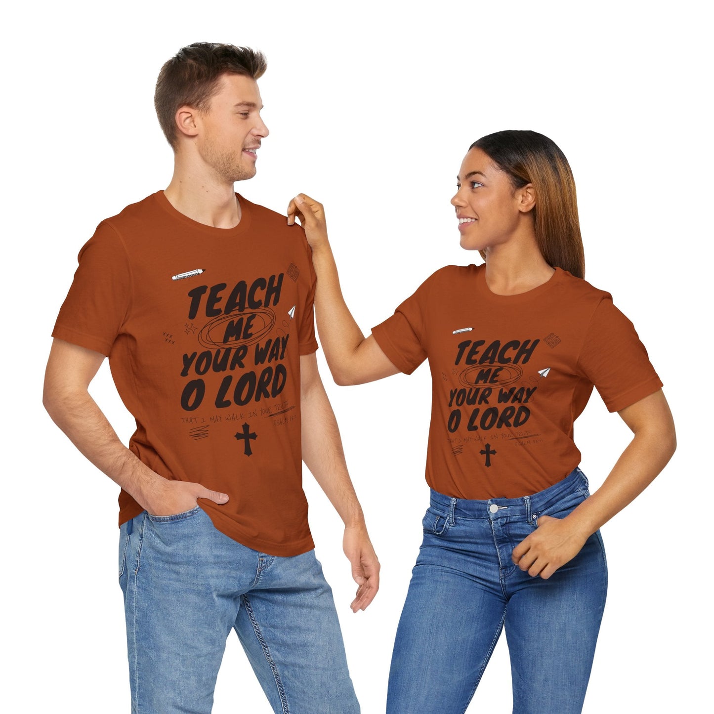 Teach Us Your way Unisex Christian T-Shirt - Heavenly Creation Shop