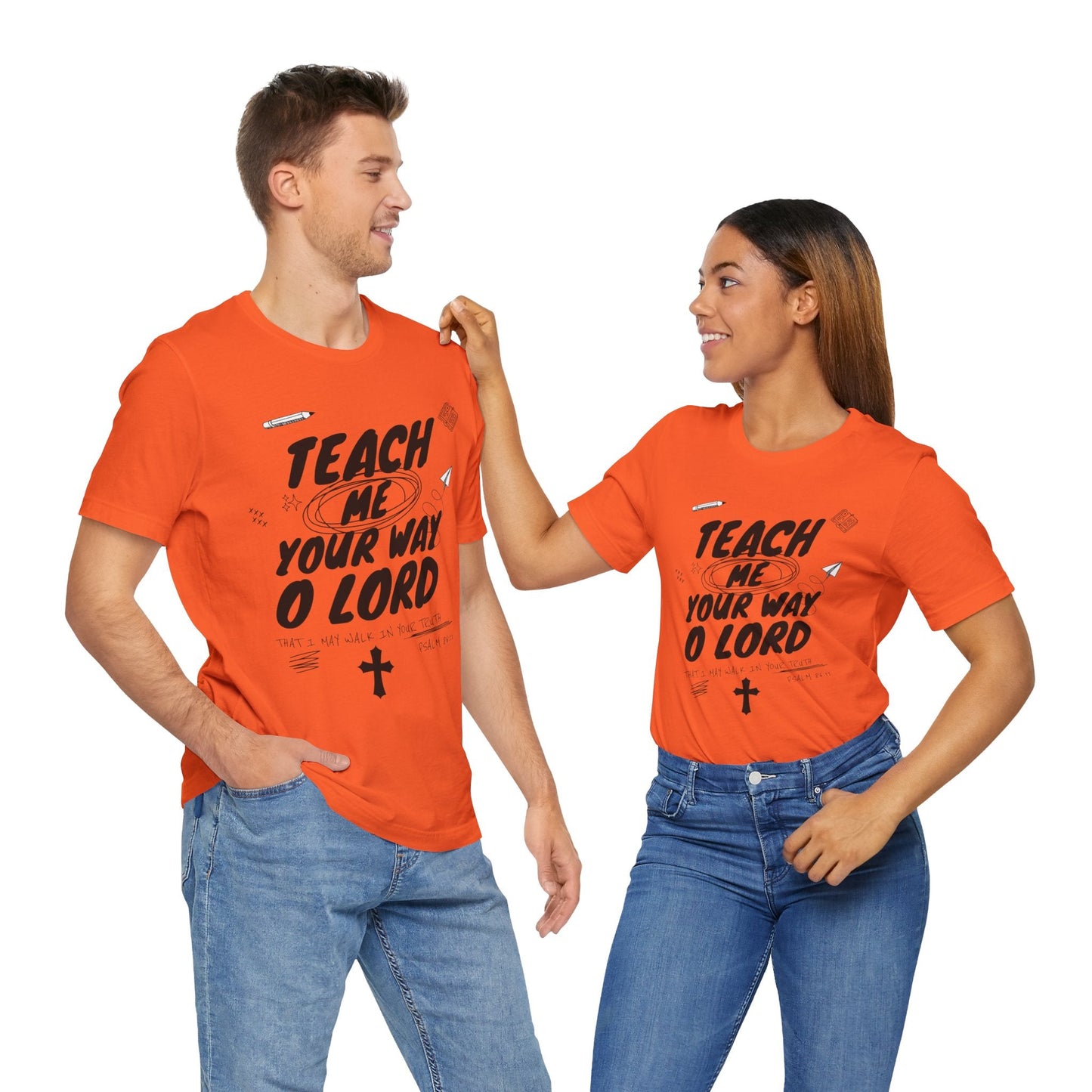 Teach Us Your way Unisex Christian T-Shirt - Heavenly Creation Shop