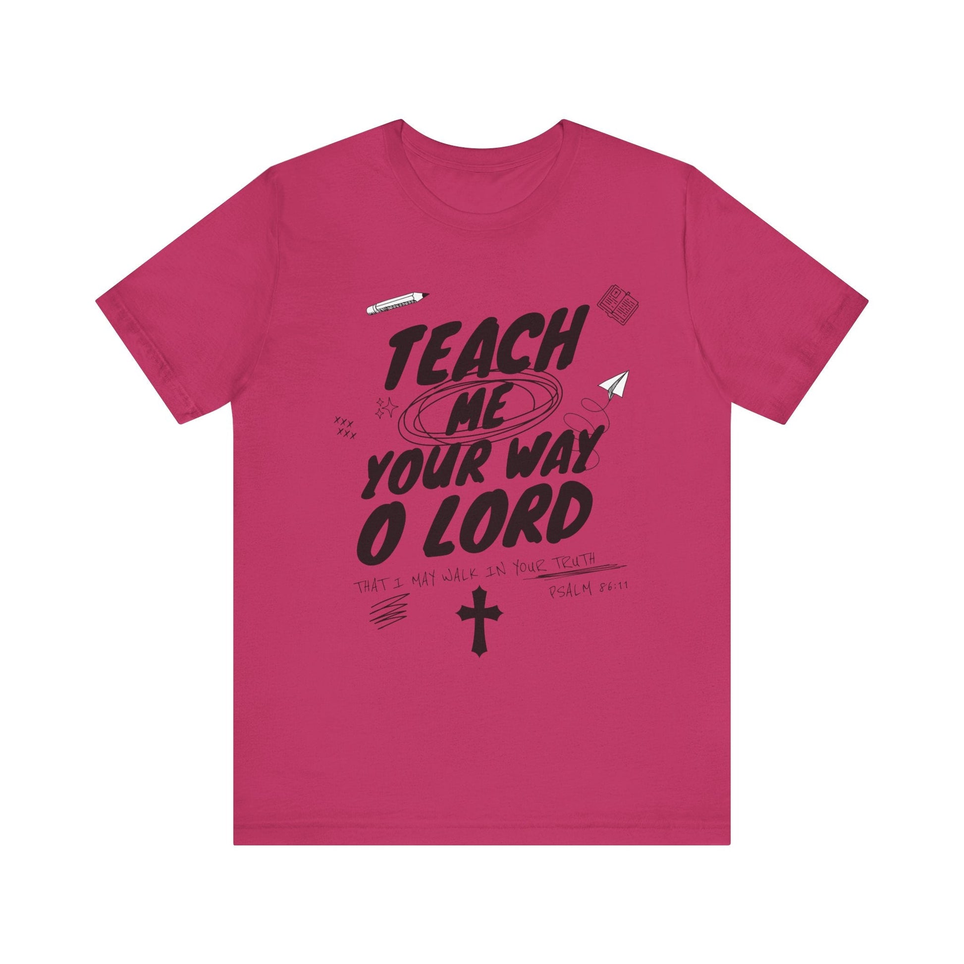 Teach Us Your way Unisex Christian T-Shirt - Heavenly Creation Shop