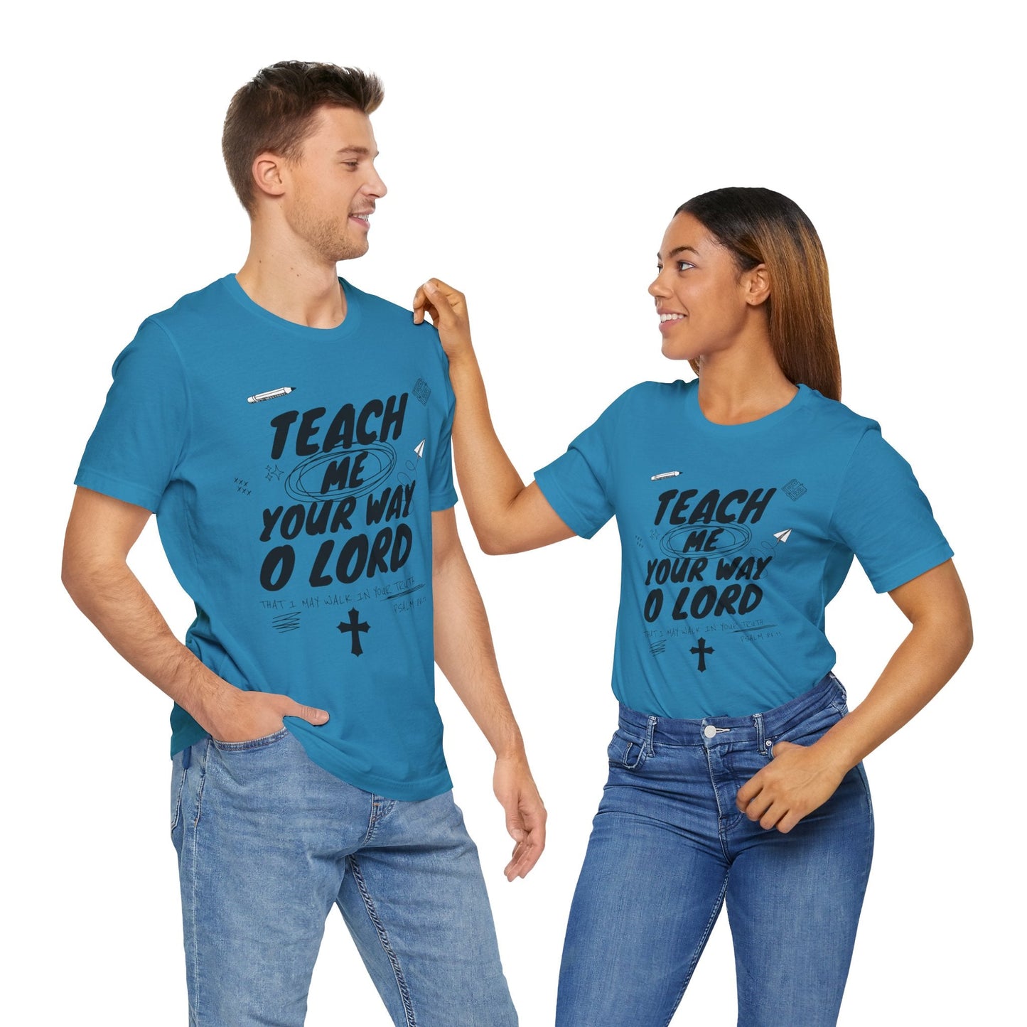 Teach Us Your way Unisex Christian T-Shirt - Heavenly Creation Shop