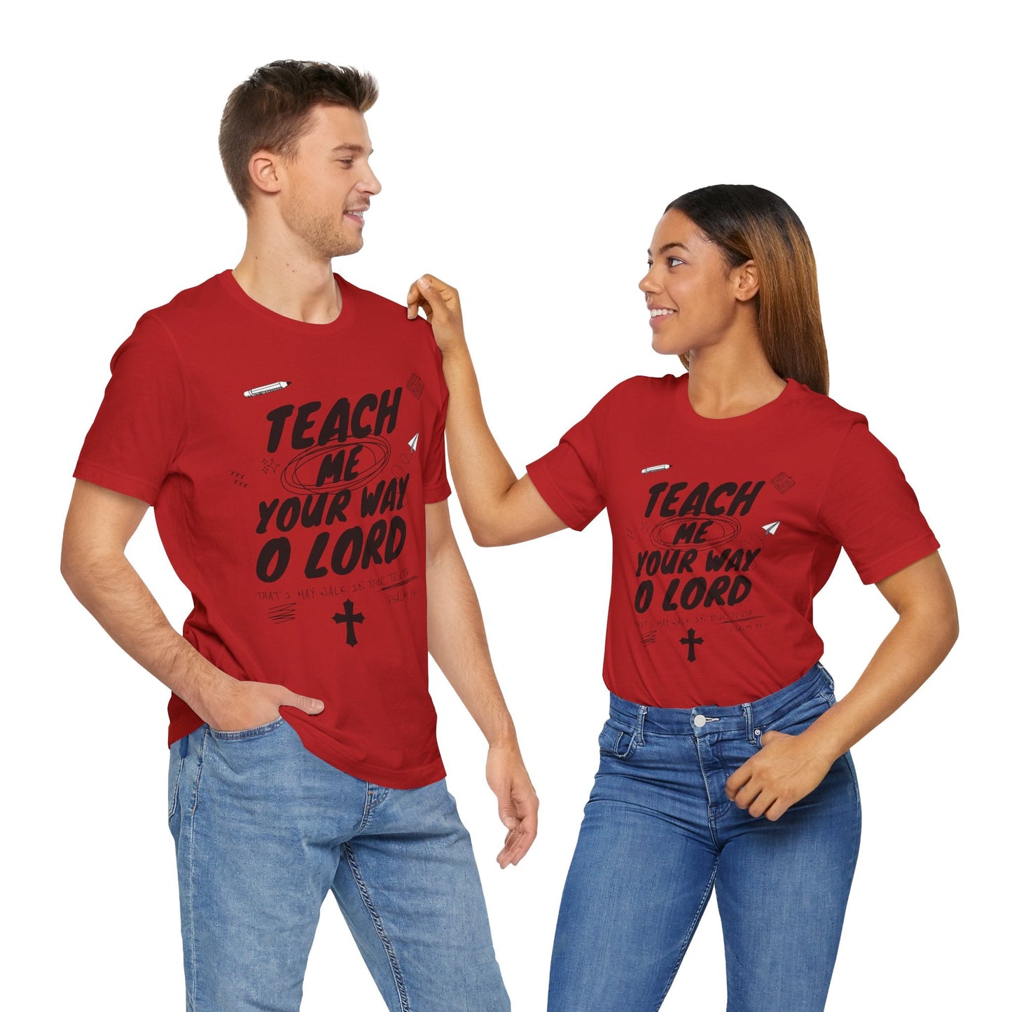 Teach Us Your way Unisex Christian T-Shirt - Heavenly Creation Shop