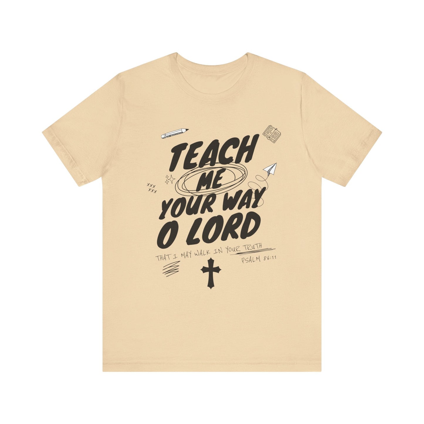 Teach Us Your way Unisex Christian T-Shirt - Heavenly Creation Shop