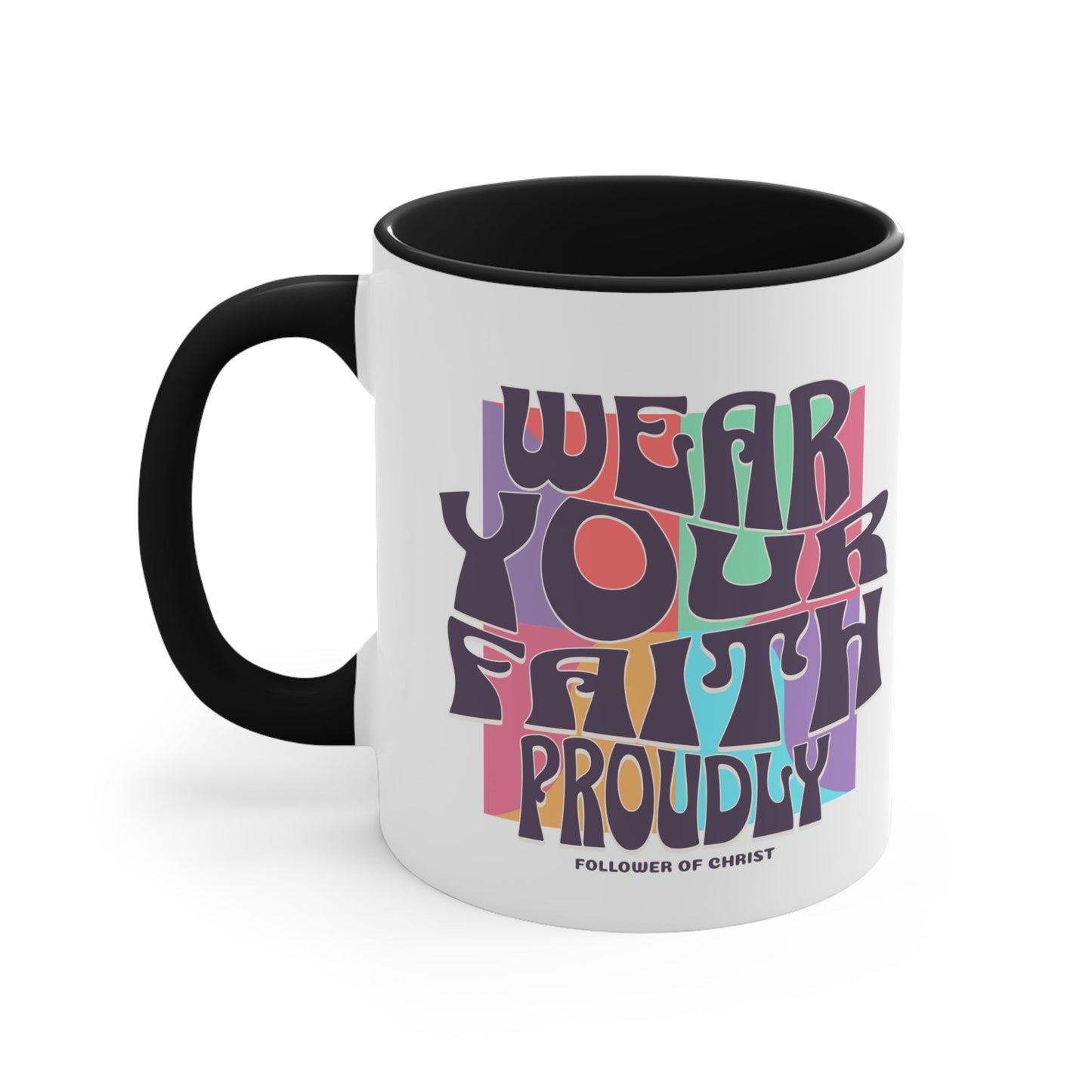 Wear Your Faith Proudly Coffee Mug - Heavenly Creations