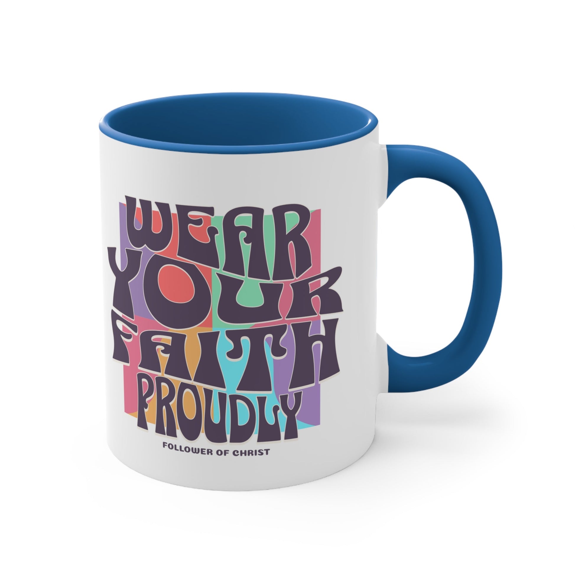 Wear Your Faith Proudly Coffee Mug - Heavenly Creations