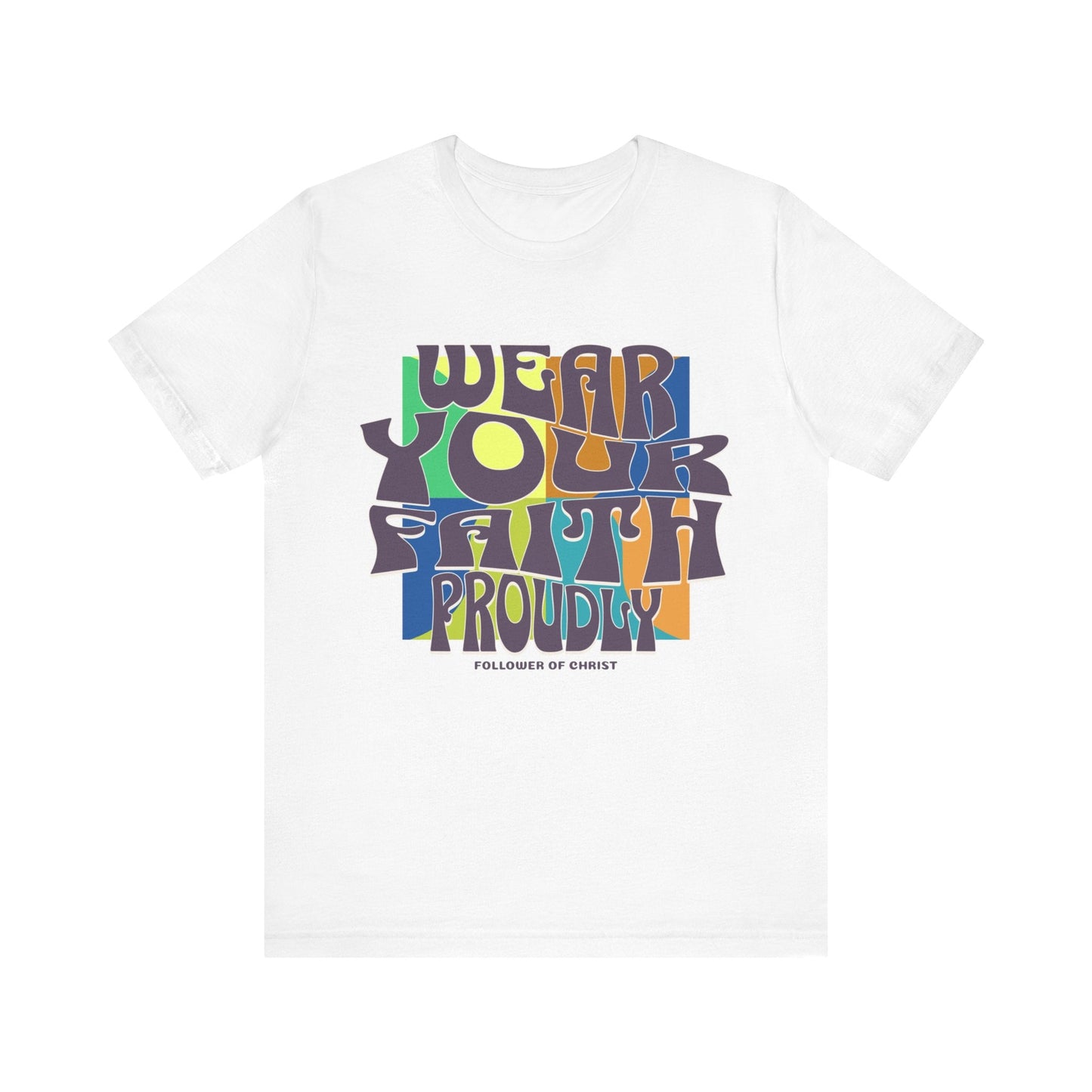 Wear Your Faith Proudly Shirt - Heavenly Creations